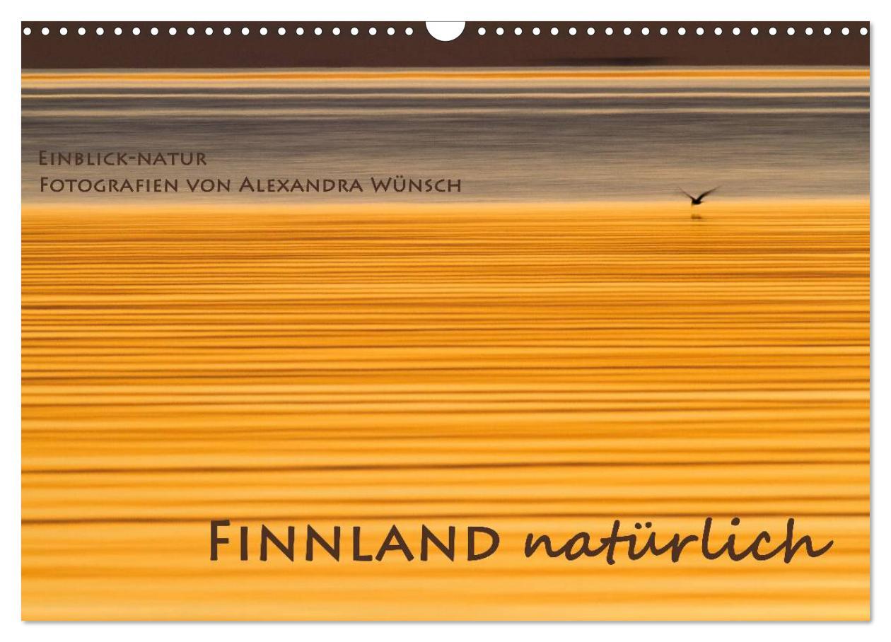 Календар/тефтер Einblick-Natur: Finnland natürlich (Wandkalender 2026 DIN A3 quer), CALVENDO Monatskalender Calvendo
