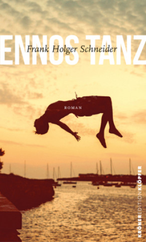 Kniha Ennos Tanz Frank Holger Schneider