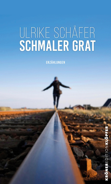 Knjiga Schmaler Grat Ulrike Schäfer