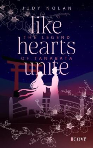 Книга Like Hearts Unite Judy Nolan