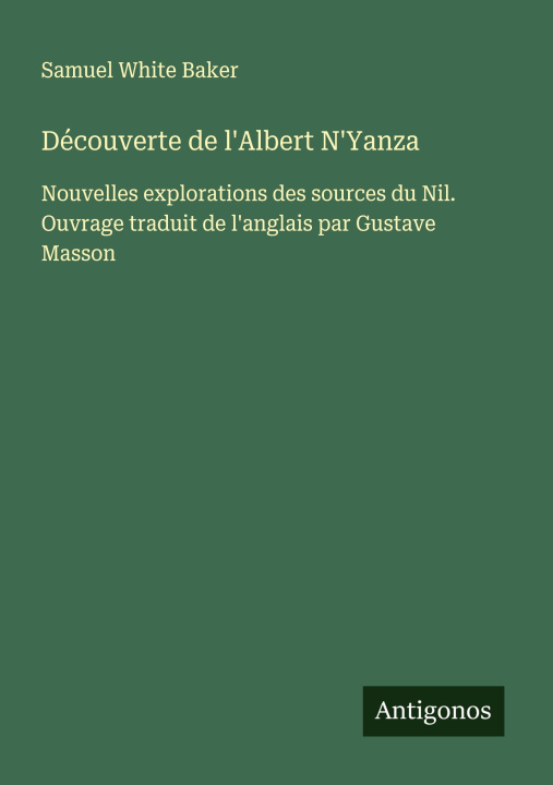 Книга Découverte de l'Albert N'Yanza 