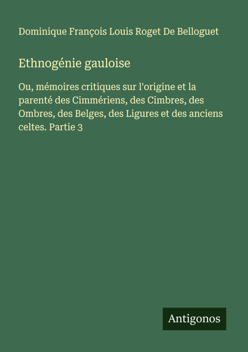 Kniha Ethnogénie gauloise 