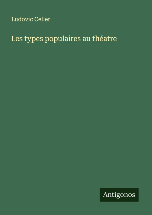 Kniha Les types populaires au théatre 