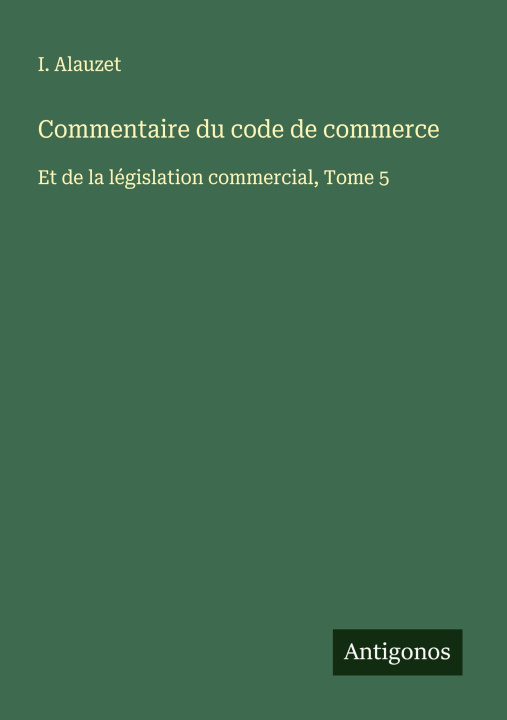 Kniha Commentaire du code de commerce 