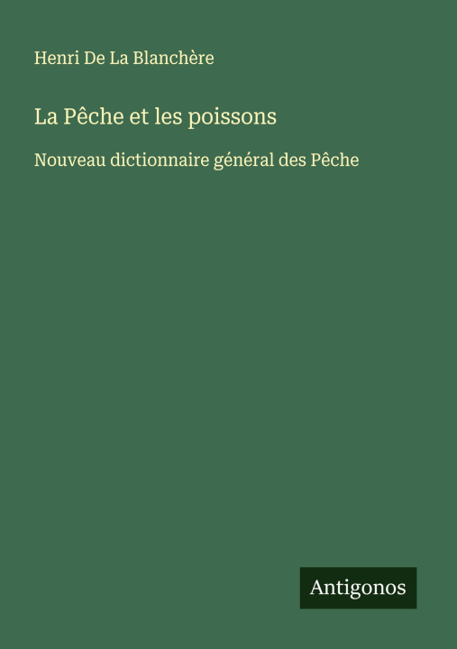 Kniha La P?che et les poissons 