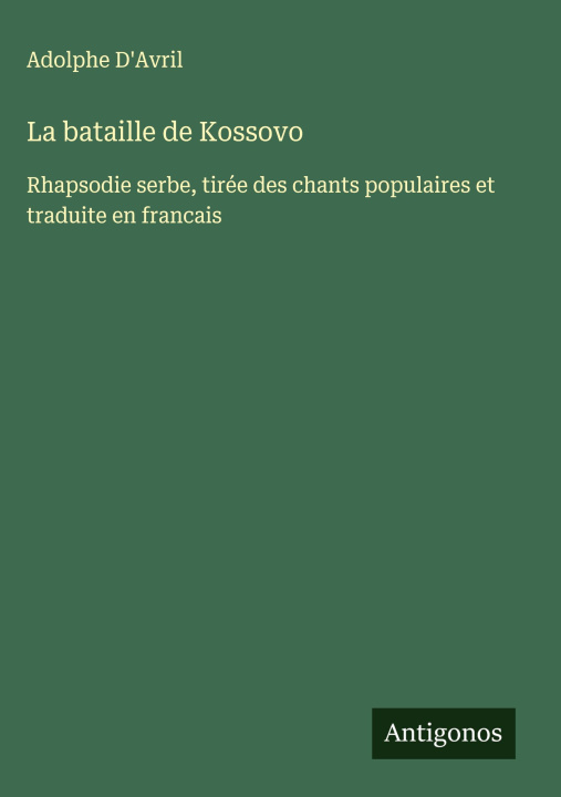 Kniha La bataille de Kossovo Adolphe D'Avril