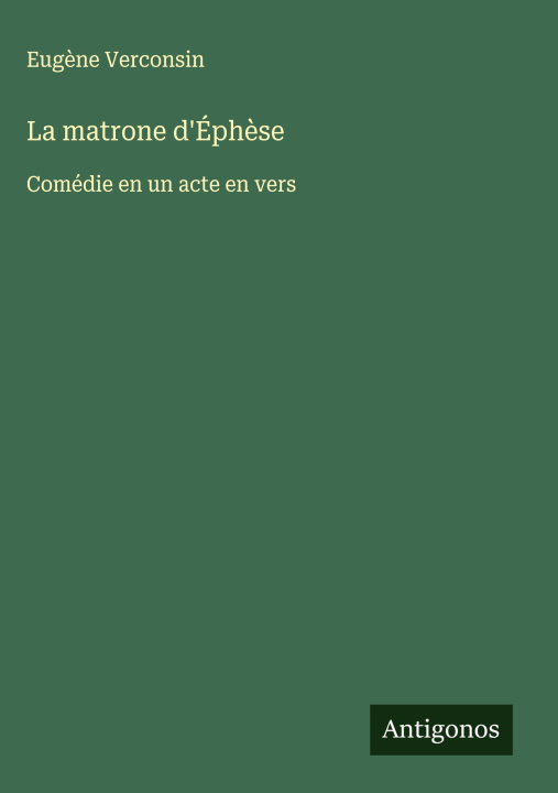 Kniha La matrone d'Éph?se Eugène Verconsin