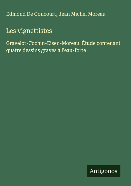 Kniha Les vignettistes Jean Michel Moreau
