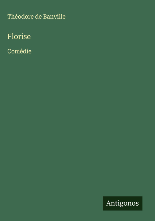Knjiga Florise Théodore de Banville