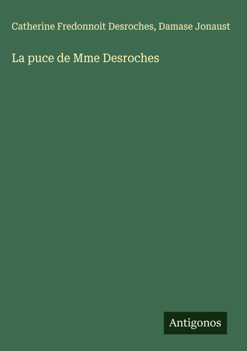 Carte La puce de Mme Desroches Damase Jonaust