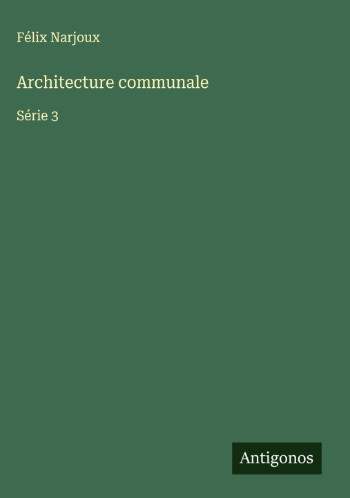 Kniha Architecture communale Félix Narjoux