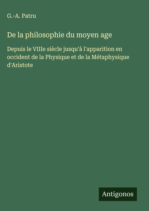 Knjiga De la philosophie du moyen age 
