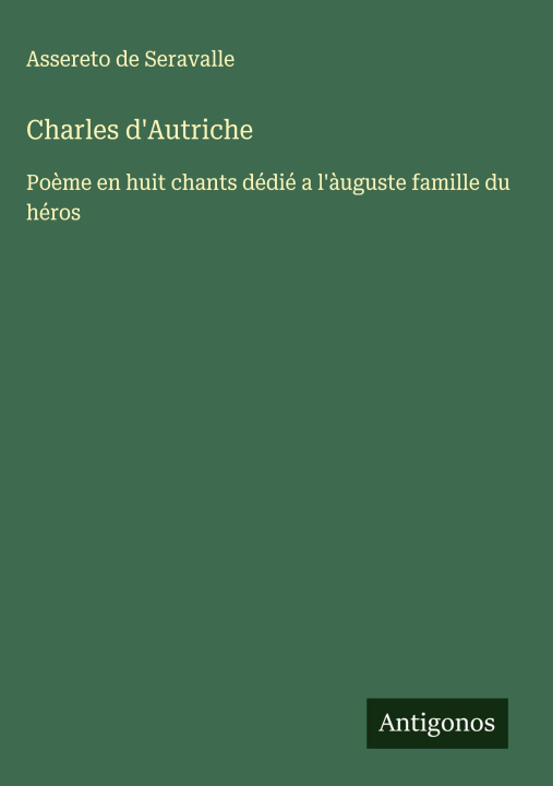 Kniha Charles d'Autriche Assereto de Seravalle