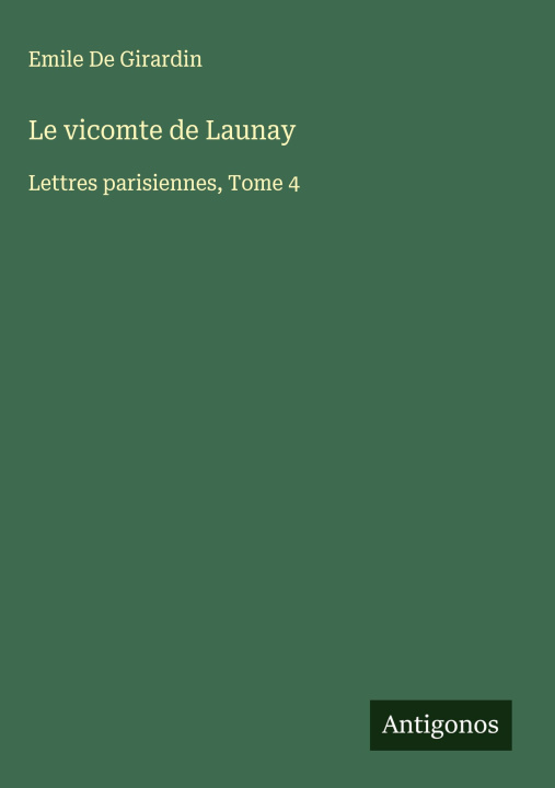 Knjiga Le vicomte de Launay 