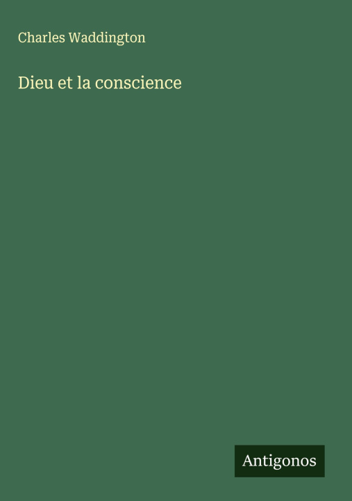 Kniha Dieu et la conscience 