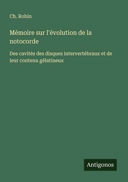 Libro Mémoire sur l'évolution de la notocorde 