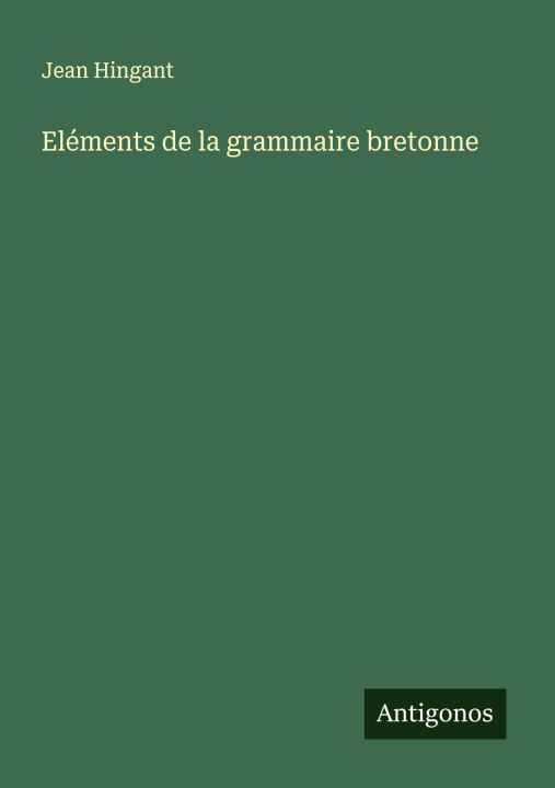 Kniha Eléments de la grammaire bretonne 