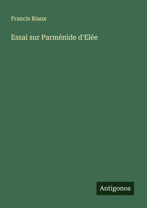 Kniha Essai sur Parménide d'Elée 