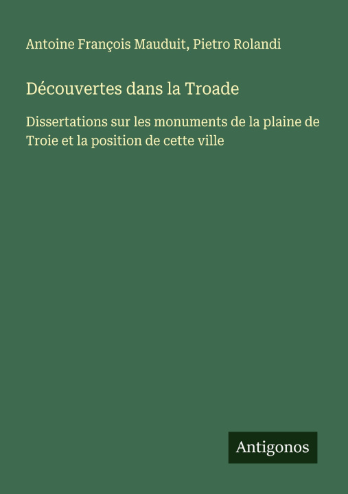 Kniha Découvertes dans la Troade Pietro Rolandi