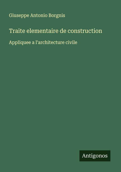 Kniha Traite elementaire de construction 