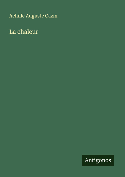 Kniha La chaleur 