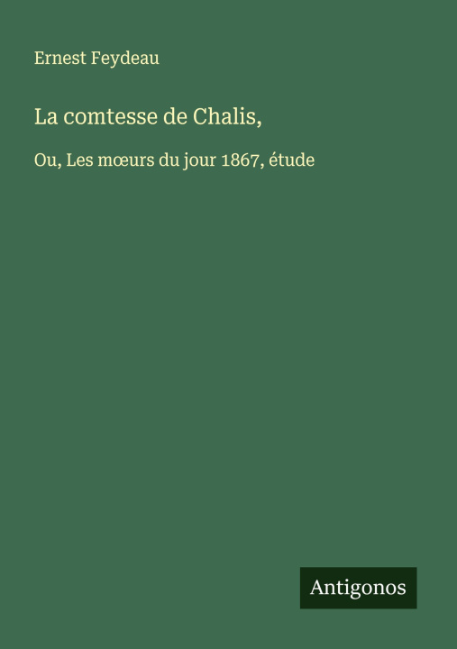 Kniha La comtesse de Chalis, 