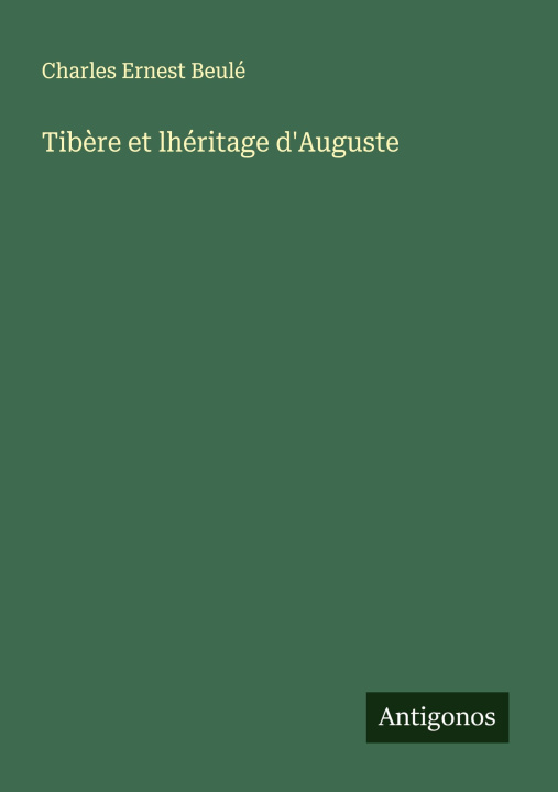 Kniha Tib?re et lhéritage d'Auguste 