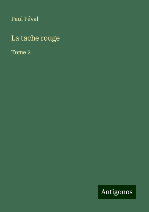 Kniha La tache rouge 