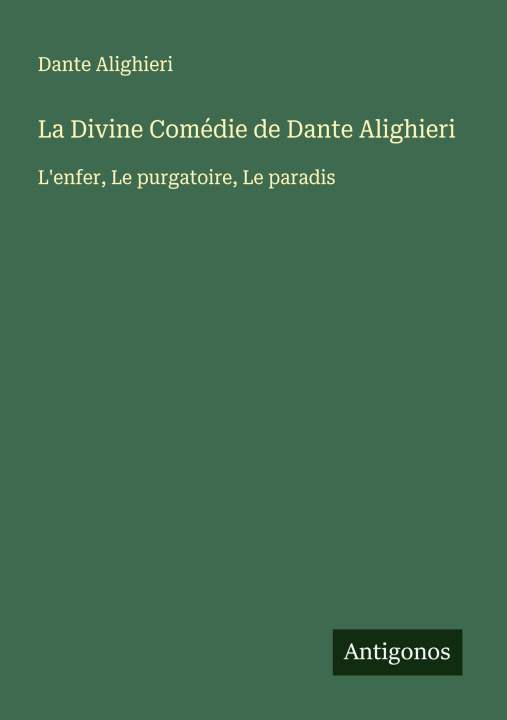 Knjiga La Divine Comédie de Dante Alighieri 