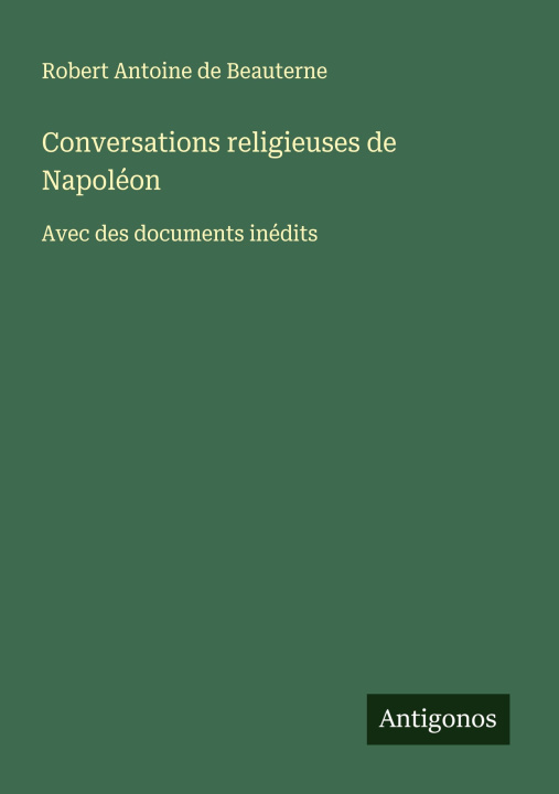 Kniha Conversations religieuses de Napoléon 