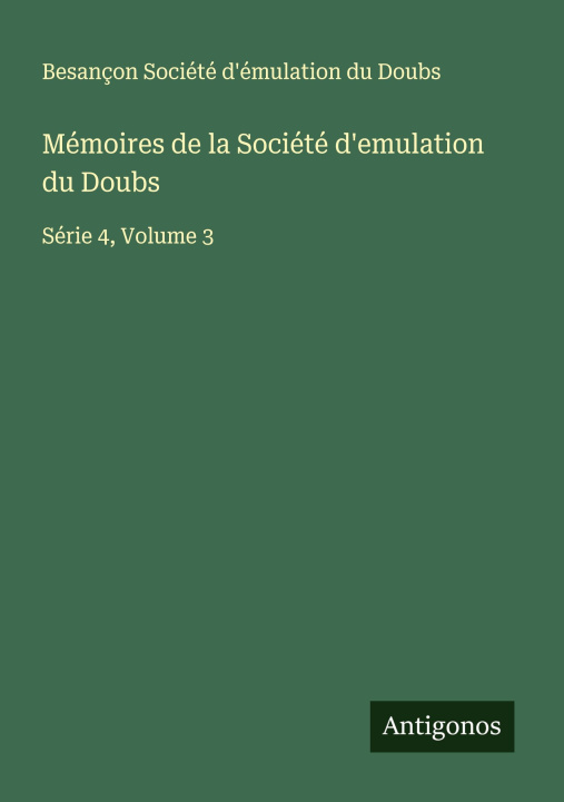 Knjiga Mémoires de la Société d'emulation du Doubs 