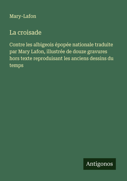 Kniha La croisade 