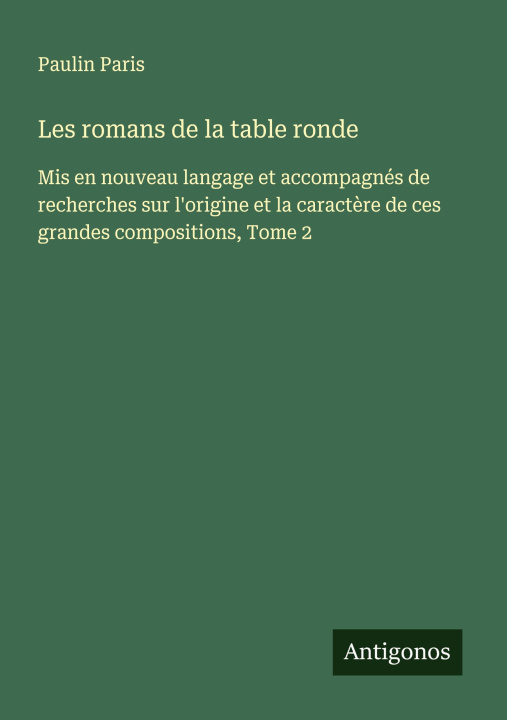 Knjiga Les romans de la table ronde 