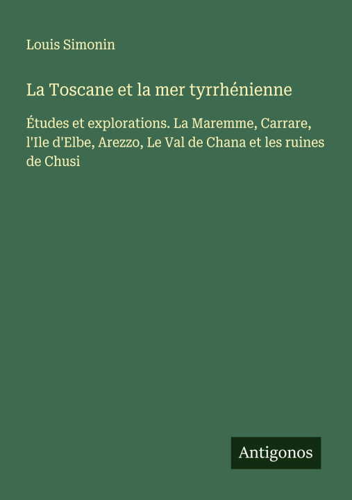 Kniha La Toscane et la mer tyrrhénienne 