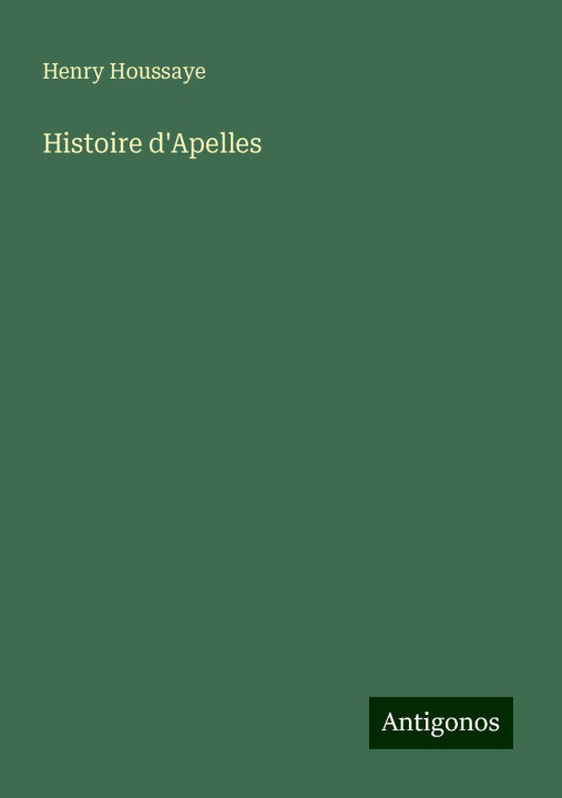 Knjiga Histoire d'Apelles 