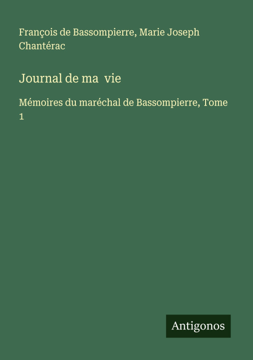 Carte Journal de ma  vie Marie Joseph Chantérac