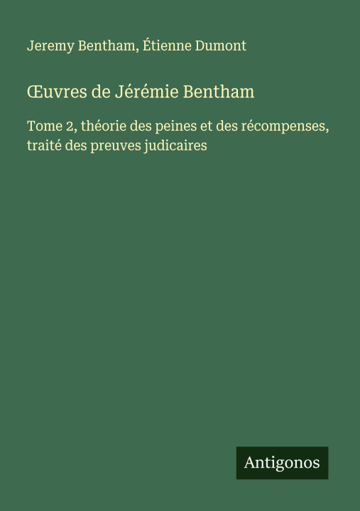 Книга ?uvres de Jérémie Bentham Étienne Dumont