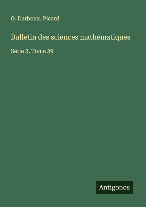 Kniha Bulletin des sciences mathématiques Picard