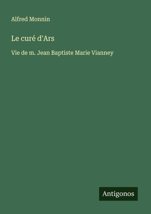 Kniha Le curé d'Ars 