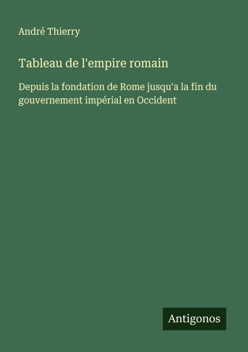 Kniha Tableau de l'empire romain 