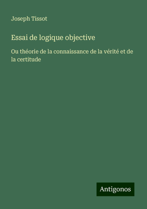 Kniha Essai de logique objective 