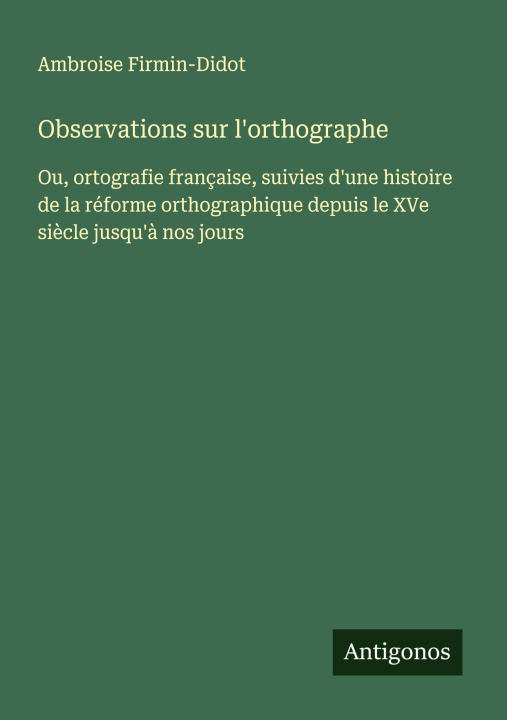 Книга Observations sur l'orthographe 