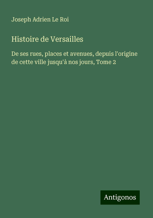 Kniha Histoire de Versailles 