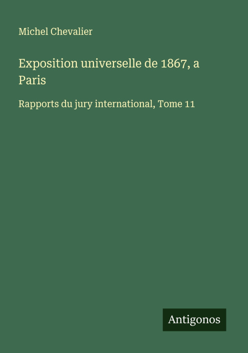 Carte Exposition universelle de 1867, a Paris 