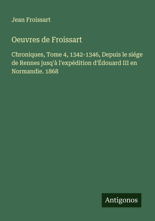 Книга Oeuvres de Froissart 