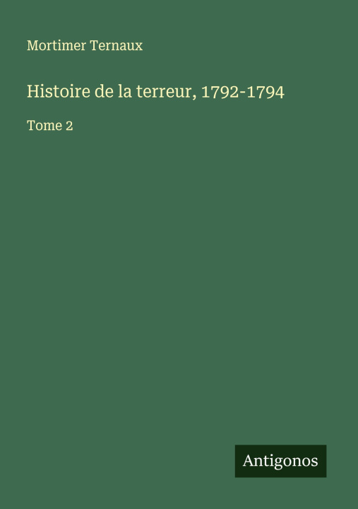 Kniha Histoire de la terreur, 1792-1794 