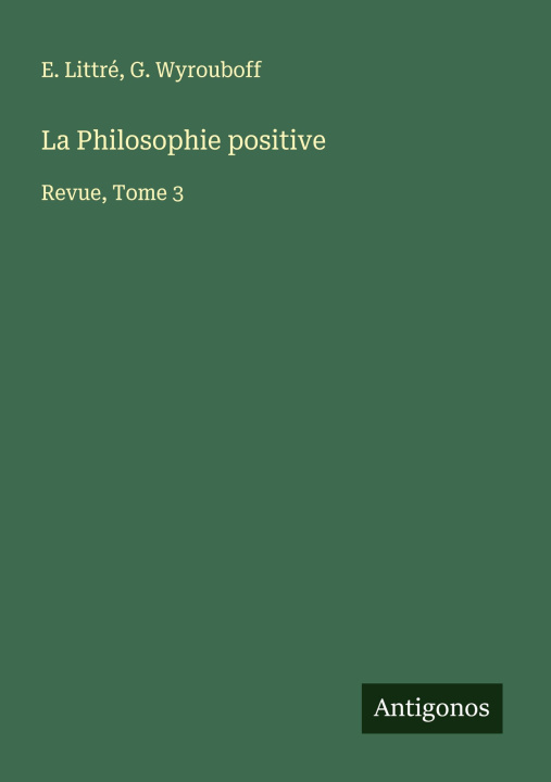Carte La Philosophie positive G. Wyrouboff