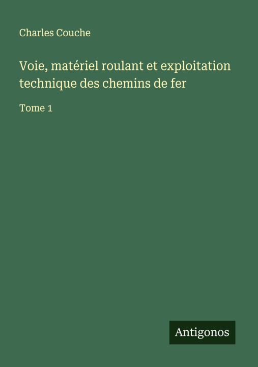 Книга Voie, matériel roulant et exploitation technique des chemins de fer 