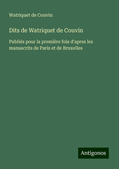 Kniha Dits de Watriquet de Couvin 