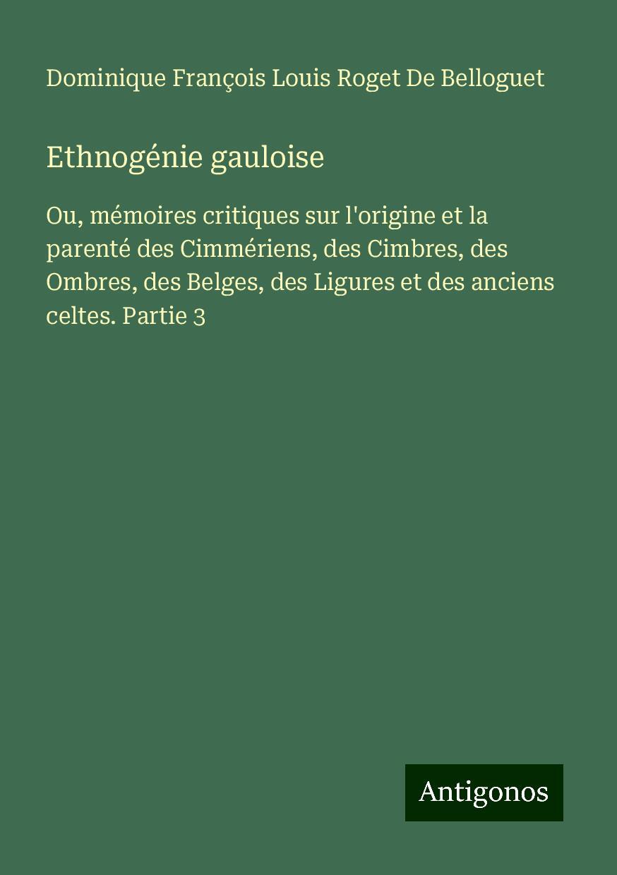 Kniha Ethnogénie gauloise 